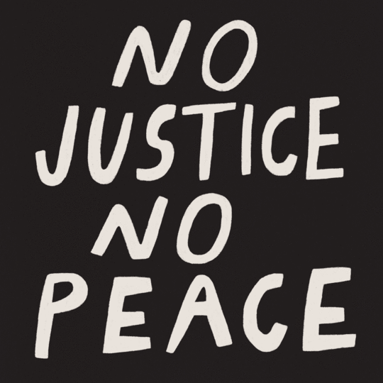 No Justice, No Peace