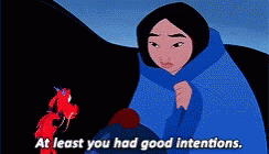 At Least You Had Good Intentions Mulan GIF - AtLeastYouHadGoodIntentions Mulan - Discover & Share GIFs