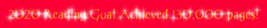 2020 Reading Goal Achieved 130,000 pages!