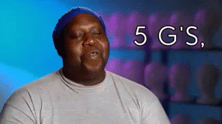 5Gs please