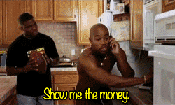 hustling show me the money GIF