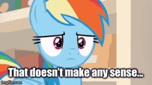 Mlp Rainbow Dash GIF - Mlp Rainbow Dash That Doesnt Make Any Sense GIFs