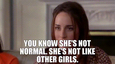 not like other girls