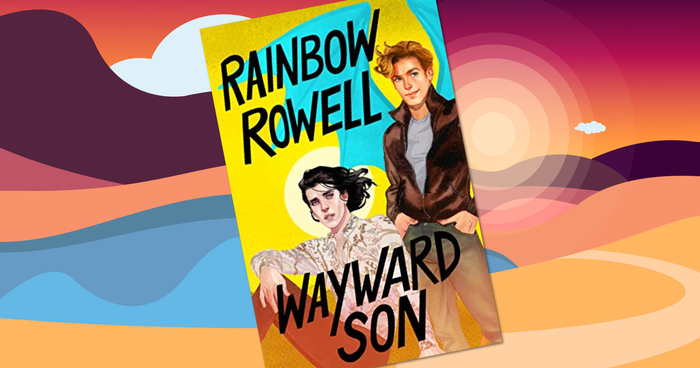 Wayward Son by Rainbow Rowell