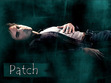 i always imagine Ian Somerhalder as Patch. he fits the character! :)