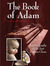 The Book of Adam: Autobiography of the First Human Clone