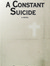 A Constant Suicide