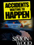 Accidents Waiting to Happen