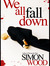 We All Fall Down