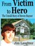 From Victim to Hero -- The Untold Story of Steven Stayner