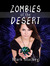 ZOMBIES OF THE DESERT