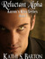 Reluctant Alpha ~ Book 7 in the Aaron's Kiss Series