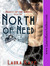 North of Need