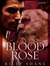 Blood Rose