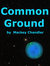 COMMON GROUND and Other Stories
