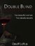 Double Blind