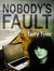 Cover for Nobody's Fault