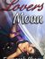 Lovers Moan