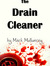 The Drain Cleaner