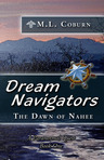 Book 1 of the Dream Navigators Series, released July 10, 2012.