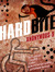 HARD BITE, the novel