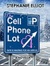 The Cell Phone Lot
