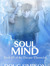Soul Mind, Book III of the Dacque Chronicles