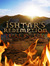 Ishtar's Redemption - Trialy by Fire