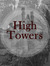 High Towers