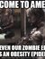 Zombie Obesity Epidemic