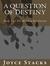 A Question of Destiny