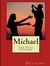 MICHAEL, THE FINAL CHAPTER