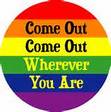 come out be ok with you 
