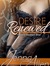 Desire Renewed