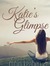 Katie's Glimpse