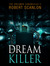 The Dream Killer