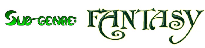 Sub-genre: Fantasy