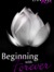 Beginning with Forever
