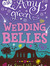 Amy Green: Wedding Belles 