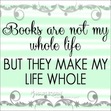 Books make my life whole
