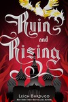 The cover for Ruin and Rising, the last book in the Grisha trilogy. Just a few months or so to go!! The wait is murderous. Isn't that one hell of a cover?