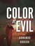 COLOR OF EVIL