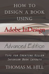 Learn the ins and outs of book design with step-by-step instructions.
