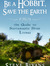 Be a Hobbit, Save the Earth: the Guide to Sustainable Shire Living