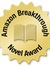 Amazon Breakthrough Novel Award (semifinalist)