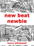 New Beat Newbie