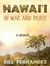 Hawaii in War and Peace