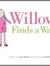 Willow Finds a Way