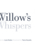 Willow's Whispers