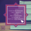 Another reason why Books are always better!